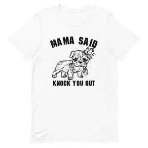 Unisex Mama Said