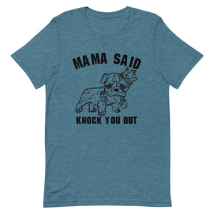 Unisex Mama Said